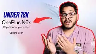 Thumbnail: OnePlus New Budget Smartphone Coming in India - OnePlus N6x😍