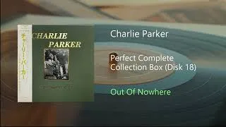 Thumbnail: Charlie Parker - Out Of Nowhere