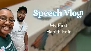 Thumbnail: Speech Vlog | My First SLP Health Fair