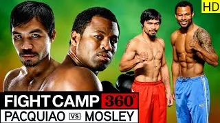 Thumbnail: 🥊 FIGHT CAMP 360°: PACQUIAO vs MOSLEY | SHOWTIME SPORTS | EPISODES 1–4 + EPILOGUE (FULL SERIES) | HD