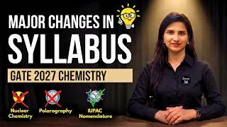 Thumbnail: GATE 2027 Chemistry Syllabus Changed | GATE Chemistry CY New Syllabus | GATE 2027 New Update