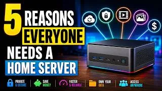 Thumbnail: 5 reasons EVERYONE needs a home server