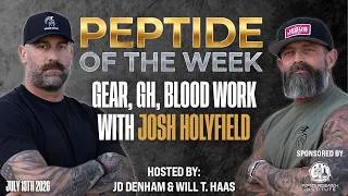 Thumbnail: Peptide of the Week: Gear, GH, Blood Work & Real Talk With Josh Holyfield