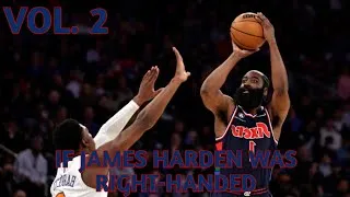Thumbnail: If James Harden Was Right-Handed Vol. 2