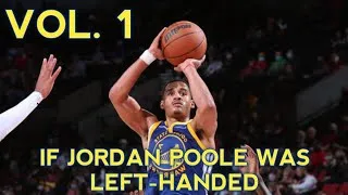 Thumbnail: If Jordan Poole Was Left-Handed Vol. 1