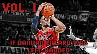 Thumbnail: If Damian Lillard Was Left-Handed Vol. 1