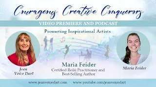 Thumbnail: Courageous, Creative Conquerors - Maria Feider, Reiki Practitioner, Author
