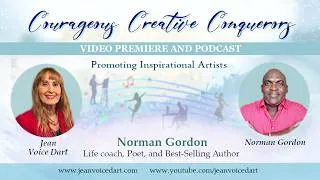 Thumbnail: Courageous, Creative Conquerors -  Norman Gordon, Life Coach, Suicide Awareness