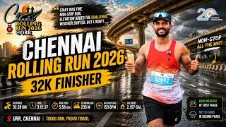 Thumbnail: 🏃 Chennai Rolling Run 2026 | 32K Race Vlog | Non-Stop Run | Tough Elevation Challenge