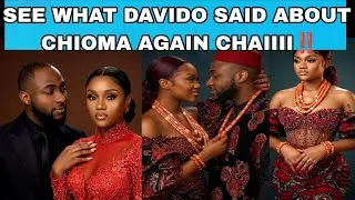 Thumbnail: 👉DAVIDO SET THE INTERNET ON 🔥FIRE WHAT HE SAID ABOUT CHIOMA AGAIN SOPHIA & FANS CANNOT SURVIVE THIS🚨