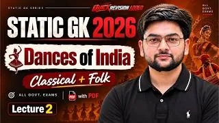 Thumbnail: Classical & Folk Dances of India 2026 | Static GK One Shot | SSC CGL, Railway & All Govt Exams