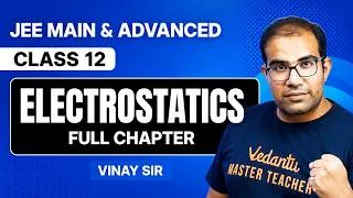Thumbnail: JEE Main and Advanced 2027 | ELECTROSTATICS | Most Detailed ONE SHOT | Vinay Shur Sir