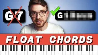 Thumbnail: Stop Playing Dom7 Chords (use FLOAT CHORDS instead)