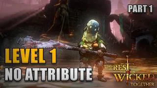 Thumbnail: LEVEL 1 Playthrough PART 1 | No Rest for the Wicked