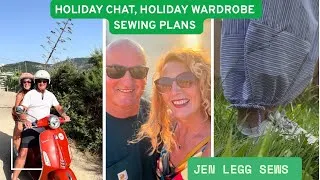 Thumbnail: Holiday wardrobe and chat plus sewing plans 