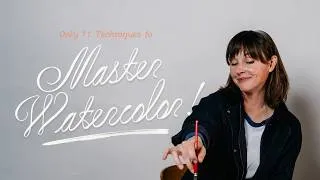 Thumbnail: The Only 11 Watercolor Techniques You Need