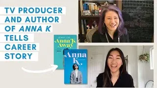 Thumbnail: What It’s Like to Be a TV Producer? | Author of Anna K’s Career Story