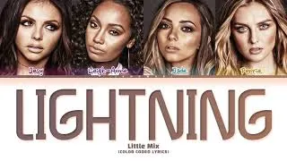 Thumbnail: Little Mix - 'Lightning' (Color Coded Lyrics)