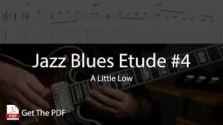 Thumbnail: Jazz Blues Etude #4 - A Little Low (Free PDF)