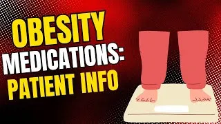Thumbnail: Obesity Medications Patient Information