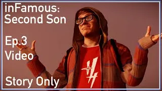 Thumbnail: inFamous: Second Son [Story Only] Ep.3 Video - Captured on PS5
