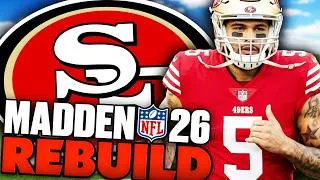 Thumbnail: I Drafted an 85 Overall X Factor Rookie! Rebuilding The San Francisco 49ers on Madden 26 Franchise