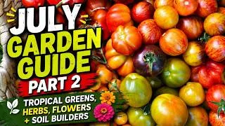 Thumbnail: 15 Crops You SHOULD Be Planting in July (Most Gardeners Have Never Heard Of Them)