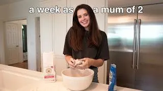 Thumbnail: a *realistic* week in my life as a mum of 2