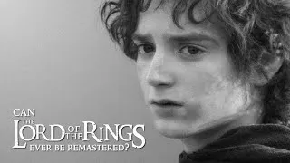 Thumbnail: Can The Lord of the Rings Ever be Remastered?