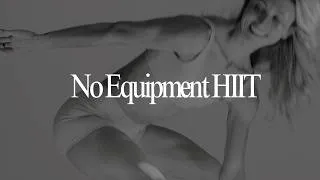 Thumbnail: 20 MINUTE NO EQUIPMENT HIIT // FULL BODY HIIT WORKOUT