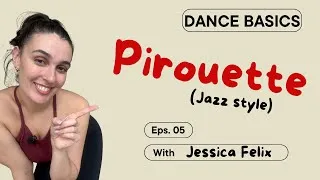 Thumbnail: BASIC DANCE MOVES FOR BEGINNERS - Eps.5 Pirouette (Jazz Style) | Easy follow along at home tutorial
