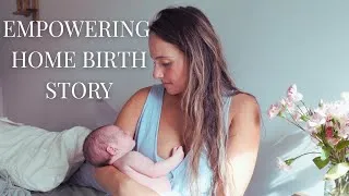 Thumbnail: My Positive & Empowering Home Birth Story