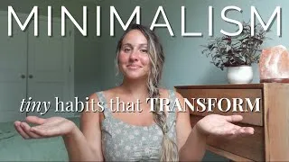 Thumbnail: minimalist *micro* habits that bring MAJOR transformation | SIMPLIFY YOUR LIFE
