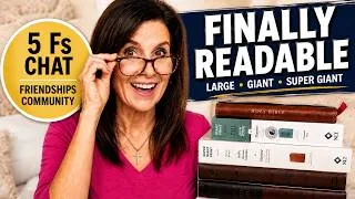 Thumbnail: Stop Squinting! The Best Giant Print Bibles Compared | Girl Talk #2 Community & Friendships