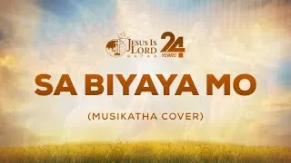 Thumbnail: Sa Biyaya Mo - Musikatha - JIL Qatar Cover #JILQATAR24