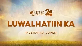 Thumbnail: Luwalhatiin ka - Musikatha - JIL Qatar Cover #JILQATAR24