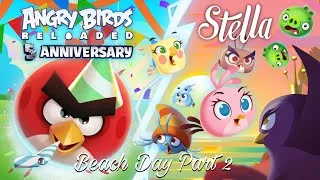 Thumbnail: Angry Birds Reloaded Stella Chapter 2 Beach Day Part 2 All Levels