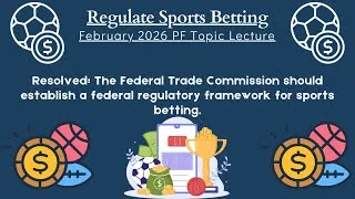 Thumbnail: Regulate Sports Betting Public Forum Debate February 2026 Topic Lecture