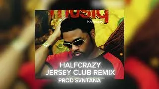 Thumbnail: HALFCRAZY JERSEY CLUB REMIX PRODSVNTANA