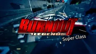 Thumbnail: Burnout Legends (PSP) - World Tour Super Class [Complete]