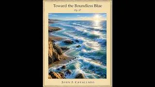 Thumbnail: [Score Video] Toward the Boundles Blue, by John Cavallaro (Rilke Poem for SAB, Organ, and Handbells)