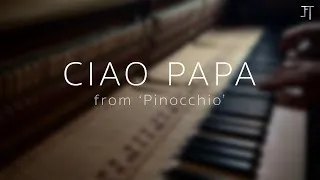 Thumbnail: Ciao Papa - from 'Pinocchio' | JFT