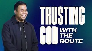 Thumbnail: Trusting God With The Route | Stephen Prado