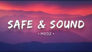 Thumbnail: MEDZ - Safe & Sound (Lyrics)