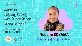 Thumbnail: Japanese Language Study and Career Success in the Era of AI - Nobuko Koyama