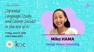 Thumbnail: Japanese Language Study and Career Success in the Era of AI - Mika Hama