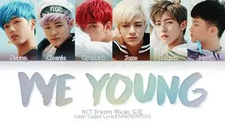 Thumbnail: NCT DREAM 엔시티 드림 -  ‘We Young’ | Color Coded Lyrics Han/Rom/Eng