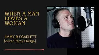 Thumbnail: When a man loves a woman - (Percy Sledge cover)