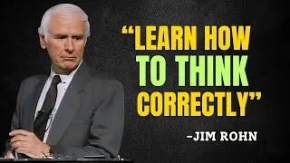 Thumbnail: I Will Teach You How to Think Correctly - Jim Rohn Motivation