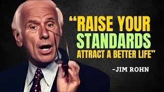 Thumbnail: How To Raise Your Standards and Attract a Better Life - Jim Rohn Motivation